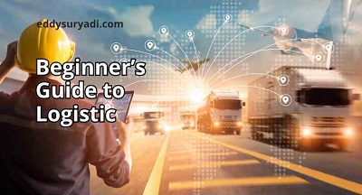 Beginner’s Guide to Logistics