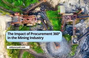 The Impact of Procurement 360 in Mining Industry